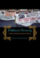 Book cover of: Folkloric Poverty. By: Rebecca Overmyer-Velázquez