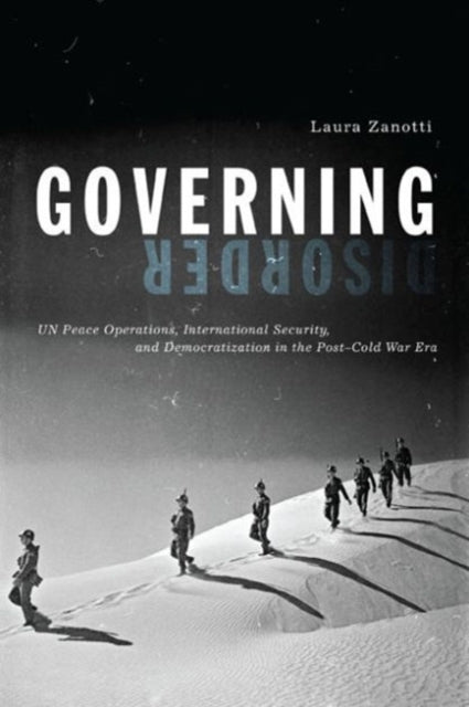 Book cover of: Governing Disorder. By: Laura Zanotti