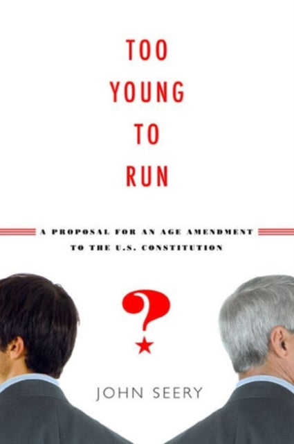 Book cover of: Too Young to Run?. By: John Evan Seery