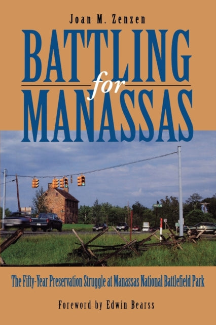 Book cover of: Battling for Manassas. By: Joan M. Zenzen