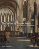 Book cover of: Wake of Iconoclasm. By: Angela Vanhaelen