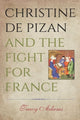 Book cover of: Christine de Pizan and the Fight for France. By: Tracy Adams