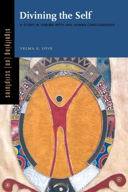 Book cover of: Divining the Self. By: Velma E. Love