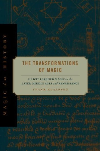 Book cover of: Transformations of Magic. By: Frank F. Klaassen