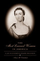Book cover of: Most Learned Woman in America. By: Anne M. Ousterhout