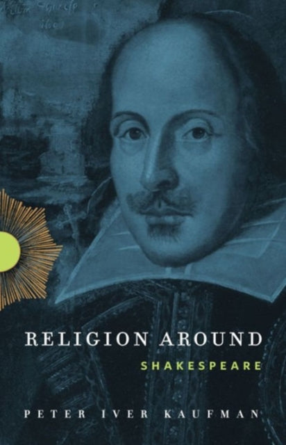 Book cover of: Religion Around Shakespeare