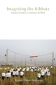 Book cover of: Imagining the Kibbutz. By: Ranen Omer-Sherman