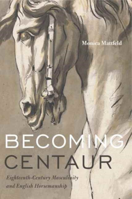Book cover of: Becoming Centaur. By: Monica Mattfeld