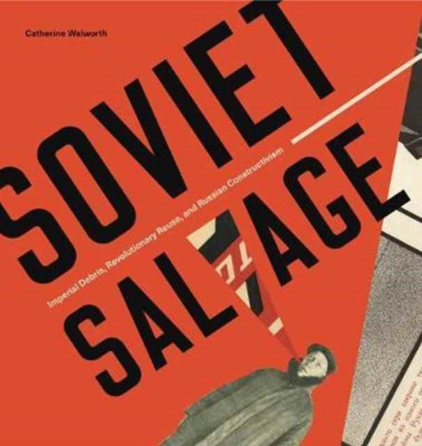 Book cover of: Soviet Salvage. By: Catherine Walworth