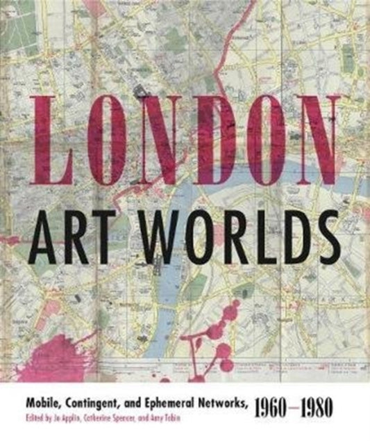 Book cover of: London Art Worlds. By: Jo Applin