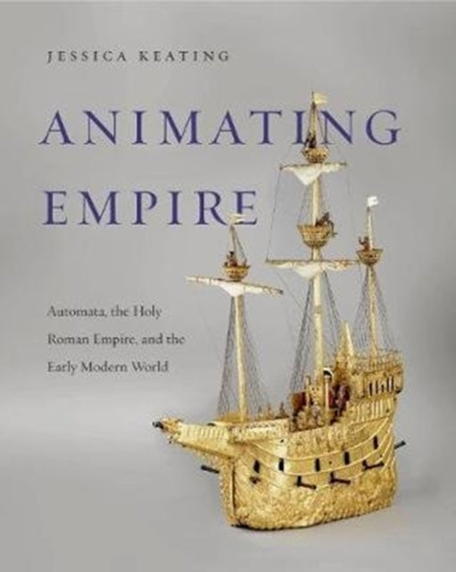 Book cover of: Animating Empire. By: Jessica Keating
