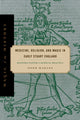 Book cover of: Medicine, Religion, and Magic in Early Stuart England. By: Ofer Hadass