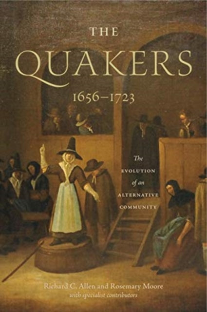 Book cover of: Quakers, 1656–1723. By: Rosemary Moore