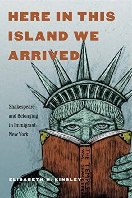 Book cover of: Here in This Island We Arrived. By: Elisabeth H. Kinsley