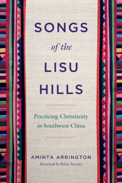 Book cover of: Songs of the Lisu Hills. By: Aminta Arrington