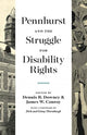 Book cover of: Pennhurst and the Struggle for Disability Rights. By: Dennis B. Downey