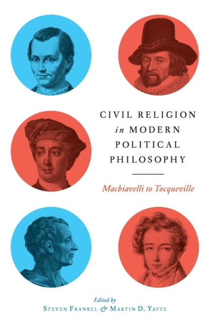 Book cover of: Civil Religion in Modern Political Philosophy. By: Steven Frankel