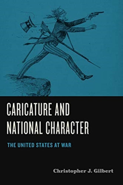 Book cover of: Caricature and National Character. By: Christopher J. Gilbert