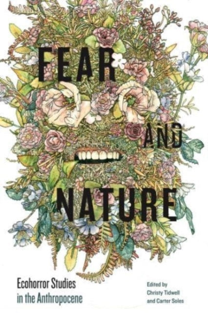 Book cover of: Fear and Nature. By: Christy Tidwell