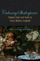 Book cover of: Culinary Shakespeare. By: David B. Goldstein