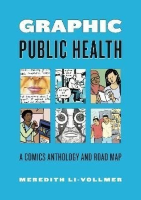 Book cover of: Graphic Public Health. By: Meredith Li-Vollmer