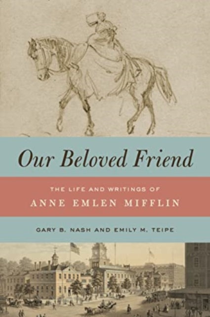 Book cover of: Our Beloved Friend. By: Gary B. Nash