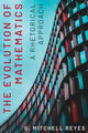 Book cover of: Evolution of Mathematics. By: G. Mitchell Reyes