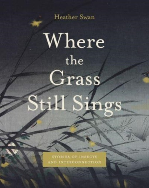 Book cover of: Where the Grass Still Sings. By: Heather Swan
