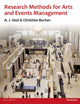 Book cover of: Research Methods for Arts and Event Management. By: A. J. Veal