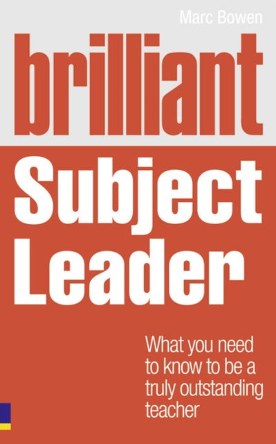 Book cover of: Brilliant Subject Leader. By: BOWEN, MARC