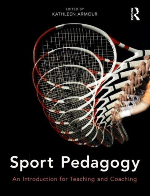 Book cover of: Sport Pedagogy. By: Kathleen M. Armour
