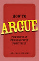 Book cover of: How to Argue. By: Jonathan Herring
