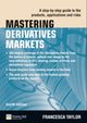 Book cover of: Mastering Derivatives Markets. By: TAYLOR, FRANCESCA
