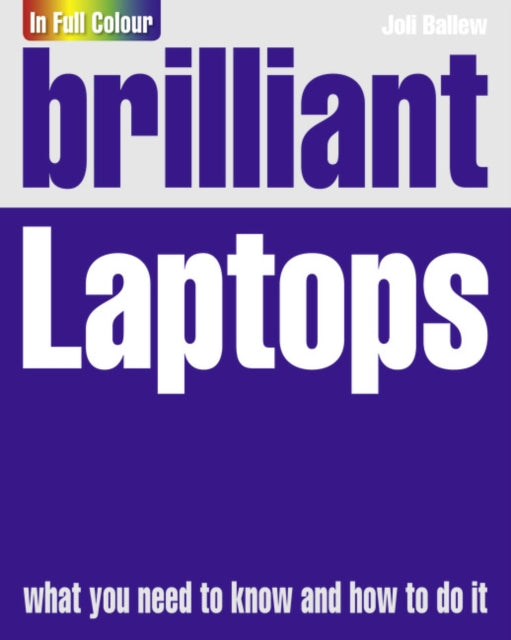 Book cover of: Brilliant Laptops. By: Joli Ballew