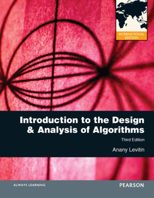 Book cover of: Introduction to the Design and Analysis of Algorithms. By: Anany Levitin