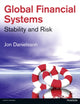 Book cover of: Global Financial Systems. By: Jon Danielsson