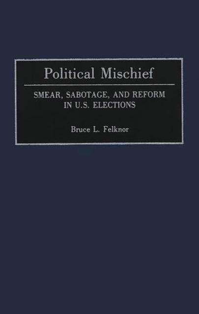 Book cover of: Political Mischief