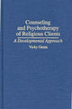 Book cover of: Counseling and Psychotherapy of Religious Clients