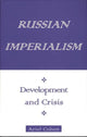 Book cover of: Russian Imperialism. By: Ariel Cohen