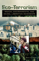 Book cover of: Eco-Terrorism. By: Donald R. Liddick