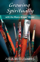 Book cover of: Growing Spiritually with the Myers-Briggs Model. By: Mcguinness