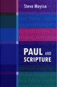 Book cover of: Paul and Scripture. By: S. Moyise