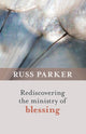 Book cover of: Rediscovering the Ministry of Blessing