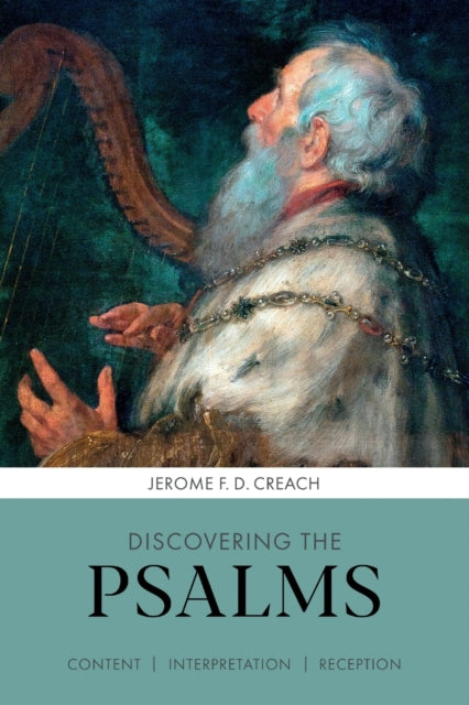 Book cover of: Discovering the Psalms. By: Jerome F. D. Creach