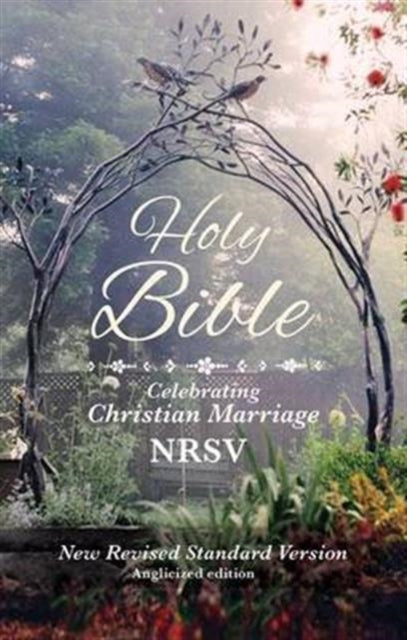 Book cover of: Holy Bible: NRSV Celebrating Christian marriage
