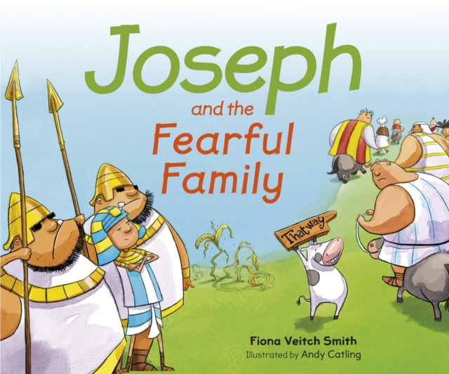 Book cover of: Joseph and the Fearful Family. By: Fiona Veitch Smith