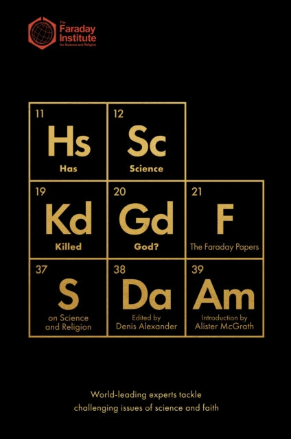 Book cover of: Has Science Killed God?. By: Denis Alexander