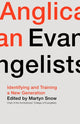 Book cover of: Anglican Evangelists. By: Martyn Snow