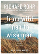 Book cover of: From Wild Man to Wise Man. By: Richard Rohr
