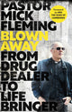 Book cover of: Blown Away. By: Mick Fleming